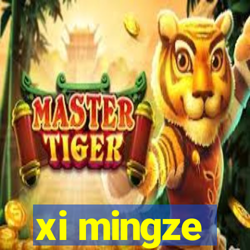 xi mingze